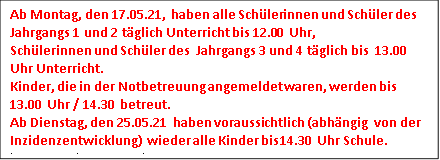 Unterricht ab Montag, den 17.05.2021